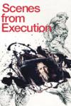 Scenes From An Execution