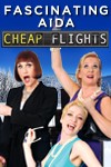 Fascinating Aida - Cheap Flights