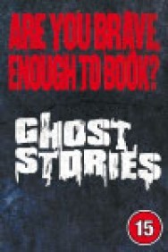 Ghost Stories