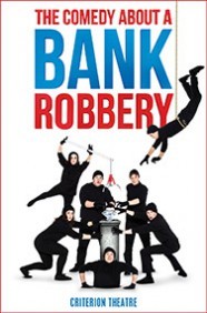 The Comedy About A Bank Robbery