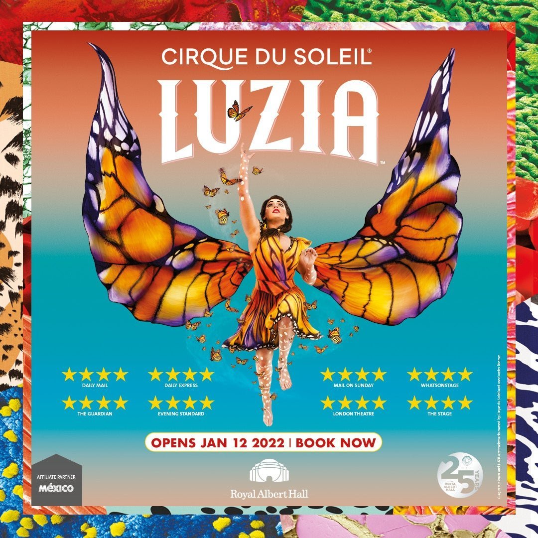 Luzia - Cirque du Soleil - Cheap Theatre Tickets - Royal Albert Hall