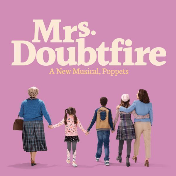 Mrs Doubtfire the Musical - Cheap Theatre Tickets - London Theatre to