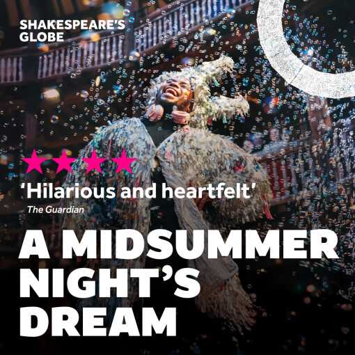 A Midsummer Night's Dream: Globe Theatre