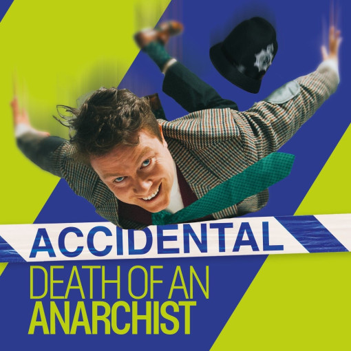 Accidental Death of an Anarchist Accidental Death of an Anarchist