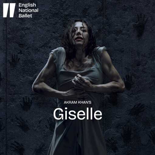 Akram Khan's Giselle Akram Khan's Giselle