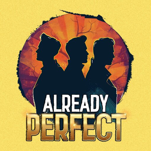 Already Perfect Already Perfect