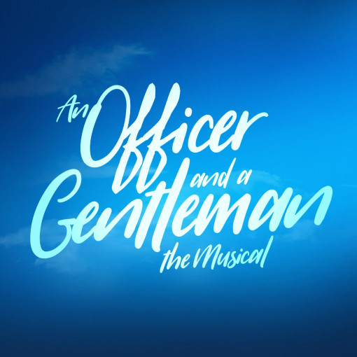 An Officer and a Gentleman The Musical