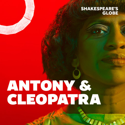 Antony and Cleopatra | Globe