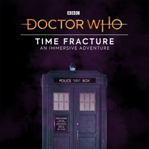 Tickets on sale 20 August for DOCTOR WHO: TIME FRACTURE