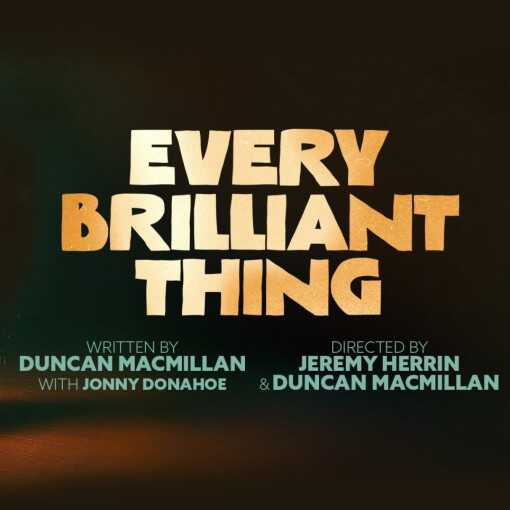 Every Brilliant Thing