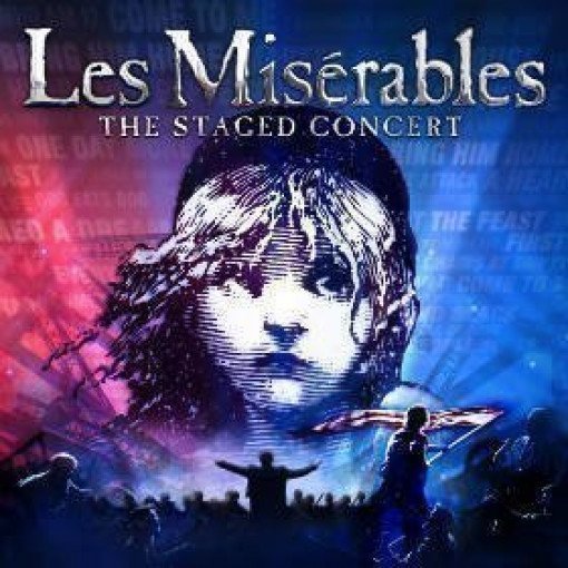 Les Misérables: The All-Star Staged Concert Les Misérables: The All-Star Staged Concert