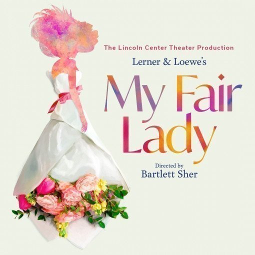 My Fair Lady My Fair Lady