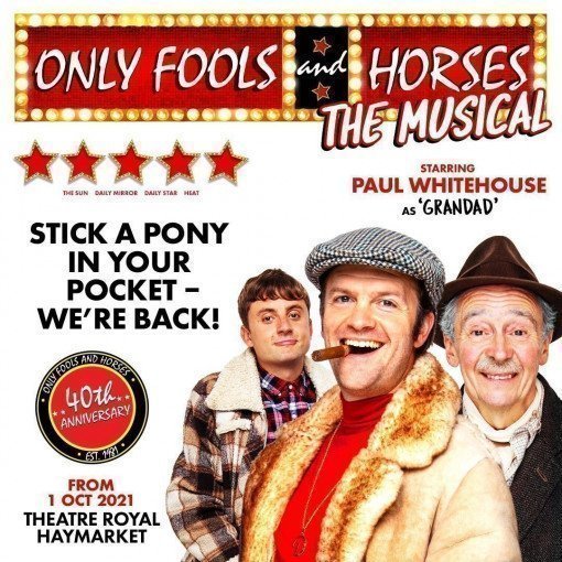 Only Fools and Horses the Musical Only Fools and Horses the Musical