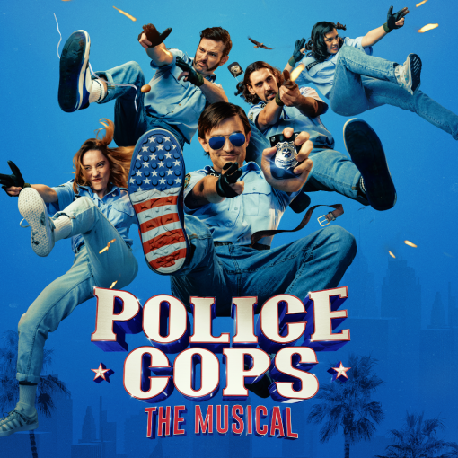 Police Cops: The Musical Police Cops: The Musical