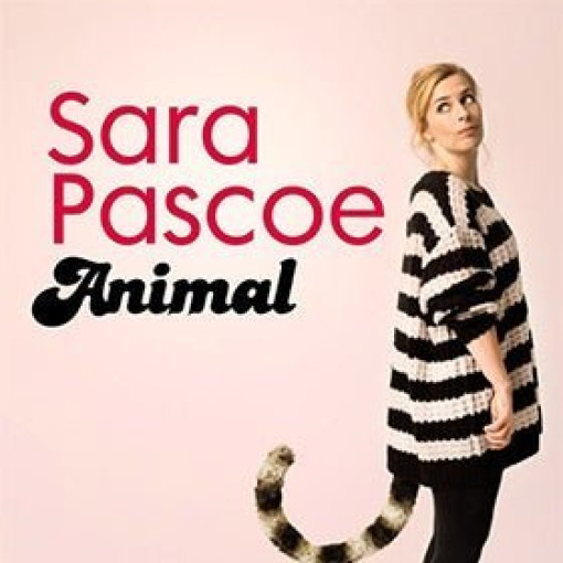 Sara Pascoe - Animal Sara Pascoe - Animal