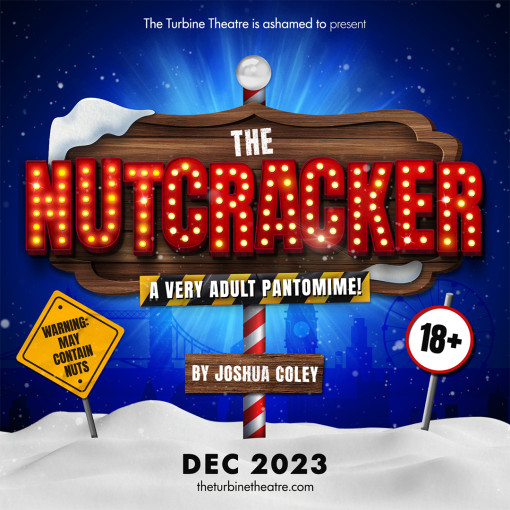  The Nutcracker, A Very Adult Pantomime! 
