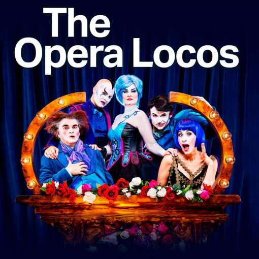 The Opera Locos