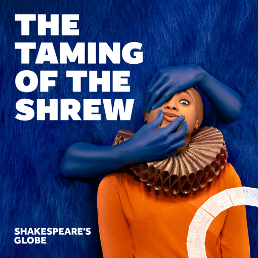 The Taming of the Shrew | Globe