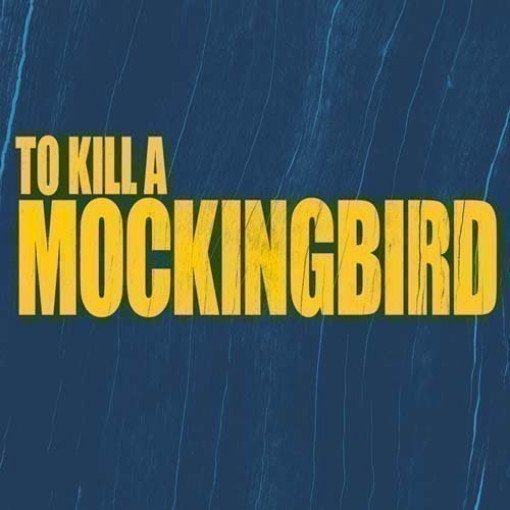 To Kill A Mockingbird To Kill A Mockingbird