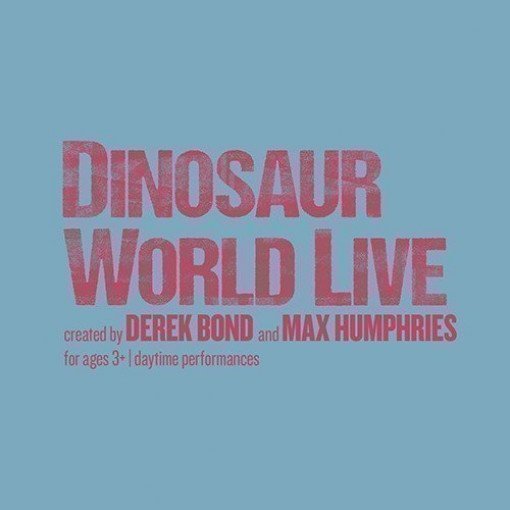 Dinosaur World Live Dinosaur World Live