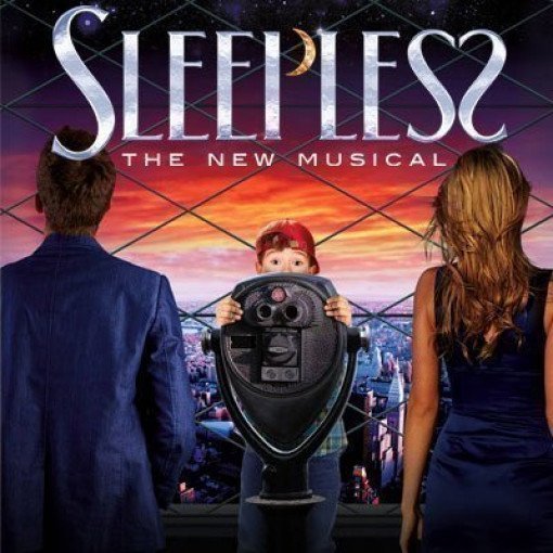 Sleepless The Musical Sleepless The Musical