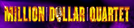 Million Dollar Quartet Million Dollar Quartet