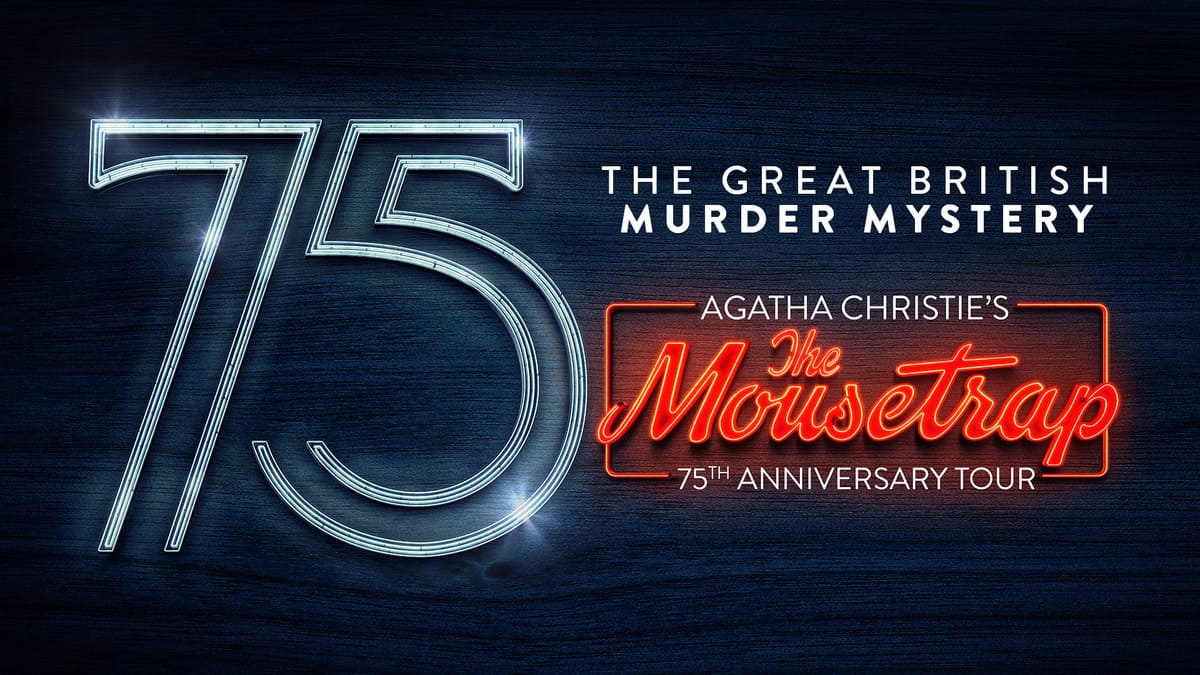 Mousetrap’s 75th anniversary UK Tour