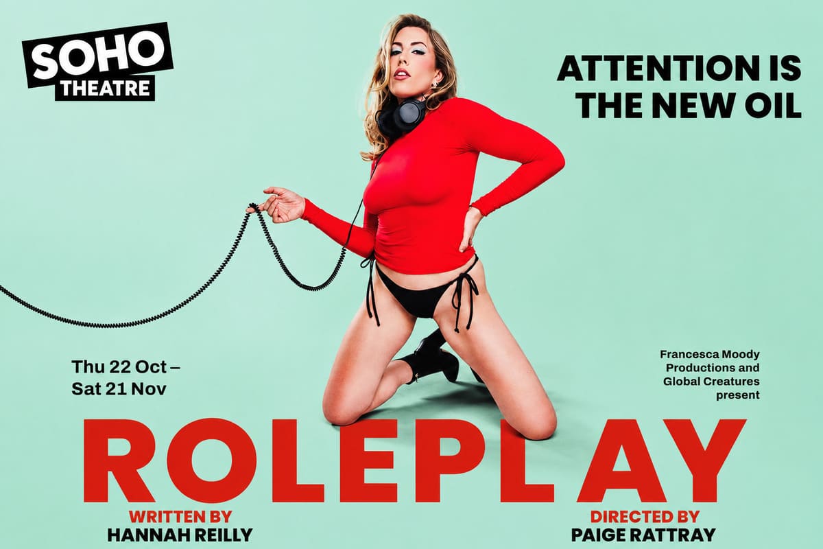 ROLEPLAY Soho Theatre