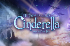 Matthew Bourne's CINDERELLA