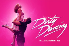 Poster artwork for the stage musical Dirty Dancing - The Classic Story on Stage, showing a couple performing the story's signature lift against a hot pink background