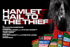 Artwork for Hamlet Hail to the Thief at the Barbican Theatre