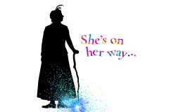 Nanny McPhee The Musical key art: the silhouette of Nanny McPhee leaning on her stick beside the line She’s on her way. Key art design by Bob King Creative