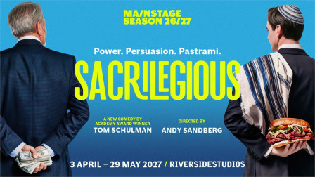 Sacrilegious artwork: an older man hiding a wad of cash and a young rabbi hiding a pastrami sandwich behind their backs, for the Riverside Studios world premiere, 3 April - 29 May 2027