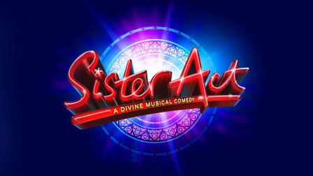 Sister Act, A Divine Musical Comedy: artwork for the 2027-28 UK and Ireland tour. Artwork by Feast