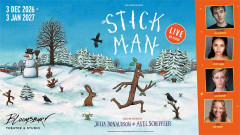 Stick Man key art for the Bloomsbury Theatre season, with Wills Mercado, Lalany Samuel, Liam Bradbury and Erin Rowlett. Illustration by Axel Scheffler