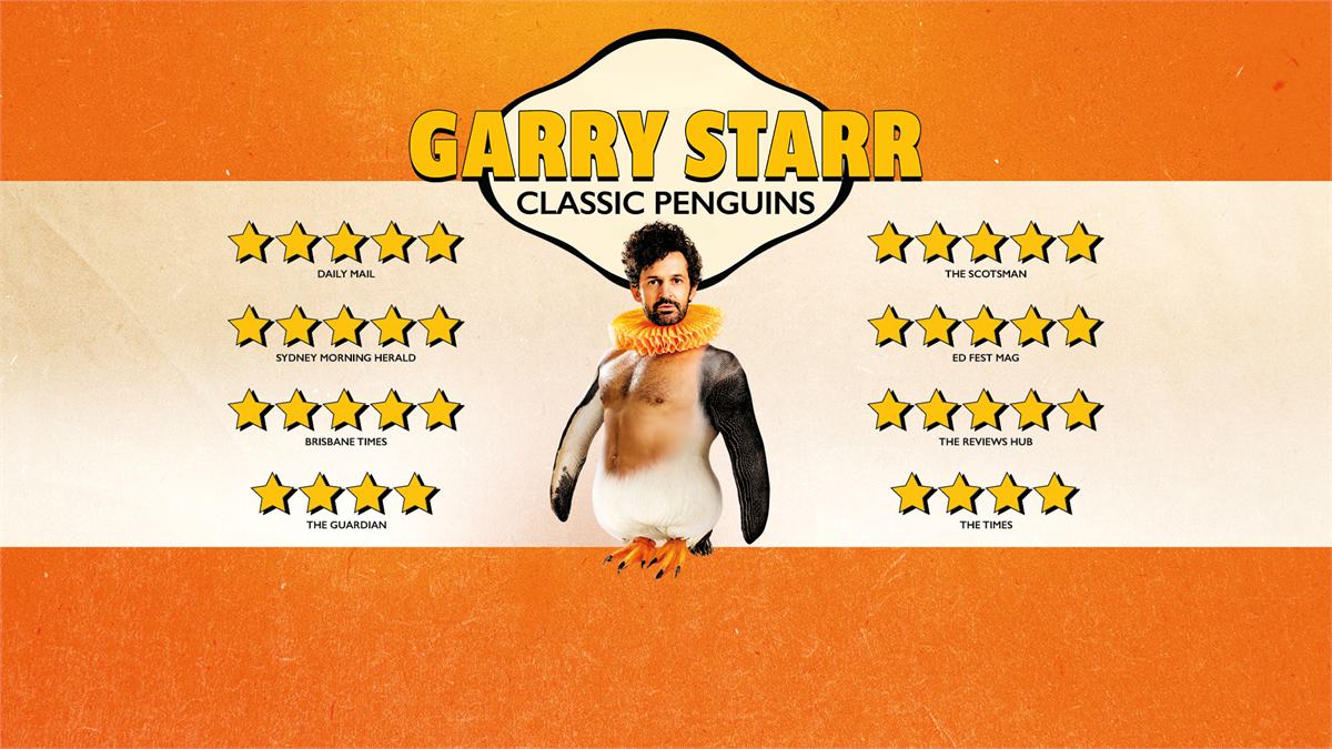 Key art for Garry Starr: Classic Penguins at The Other Palace