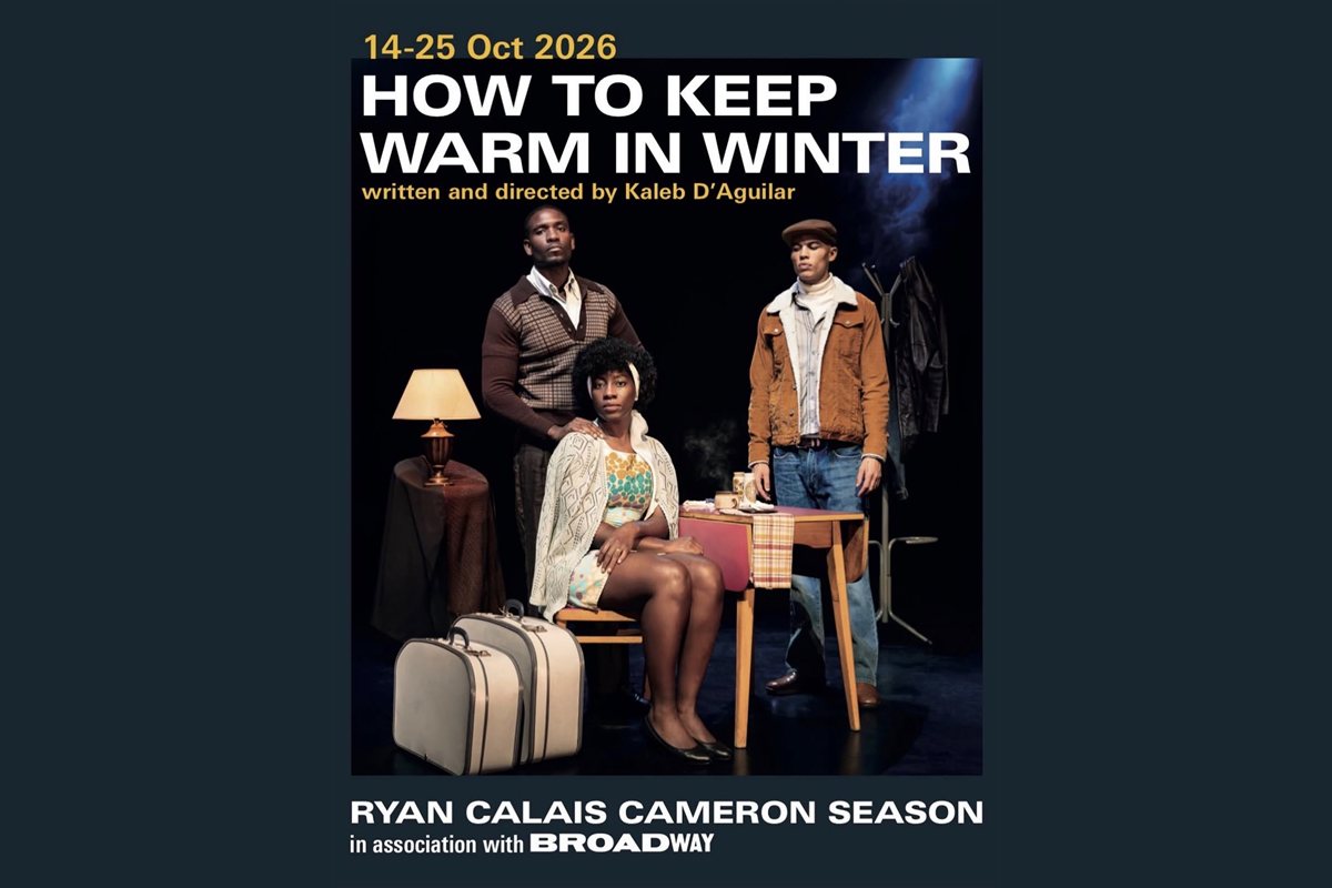 Artwork for How To Keep Warm in Winter by Kaleb D’Aguilar at the Broadway Theatre, Catford