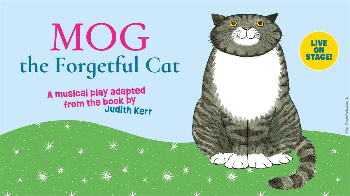 Key art for Mog the Forgetful Cat, a musical play adapted from the book by Judith Kerr. Artwork © Kerr-Kneale Productions Ltd