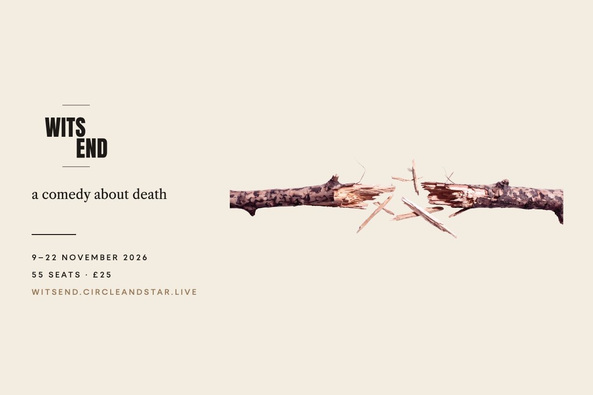Wits End, a comedy about death, at Circle & Star Theatre, Hampstead, 9-22 November 2026